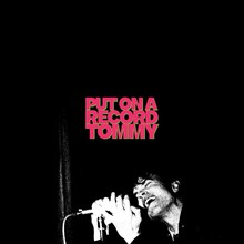 Put On A Record Tommy (EP)
