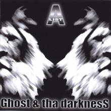 Ghost and tha Darkness