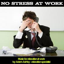 No Stress At Work: Relaxation Music