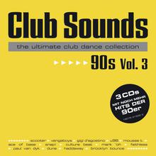 Club Sounds The Ultimate Club Dance Collection 90S Vol. 3 CD2
