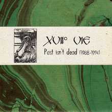Past Isn't Dead (1988-1994)