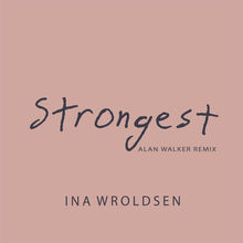 Strongest (Alan Walker Remix) (CDR)