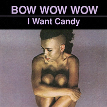 I Want Candy (Remastered 1993)