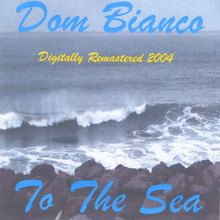 To The Sea (Dig Remaster 2004)