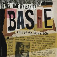 This Time By Basie: Hits Of The 50's & 60's! (Reissued 2012)