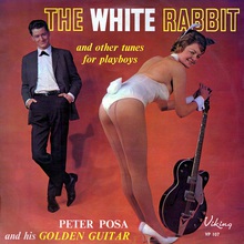 The White Rabbit And Other Tunes For Playboys