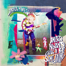 Here’s Always Going To Be Something (EP)