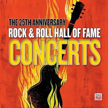 The 25Th Anniversary Rock & Roll Hall Of Fame Concerts CD3
