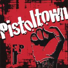 Pistoltown EP