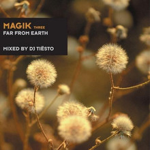 Magik Three: Far From Earth (Unmixed Tracks)
