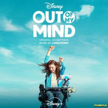 Out Of My Mind (Original Soundtrack)