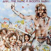Ahh… The Name Is Bootsy, Baby! (Vinyl)