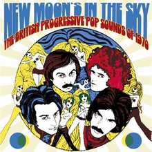 New Moon's In The Sky (The British Progressive Pop Sounds Of 1970) CD1