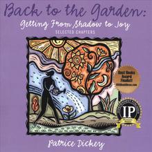 Back to the Garden: Getting from Shadow to Joy