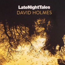Late Night Tales David Holmes