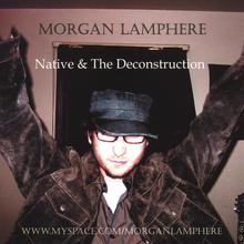 Native & The Deconstruction