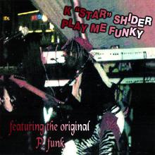 Play Me Funky featuring the original P. Funk
