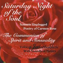 Saturday Night of the Soul;Poetry of Carmen Rose w/Nature Sounds