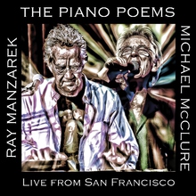 The Piano Poems: Live From San Francisco (Feat. Michael Mcclure)
