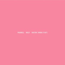 Doctor (Work It Out) (Feat. Pharrell Williams) (CDS)