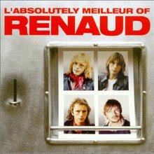 L'Absolutely Meilleur Of Renaud