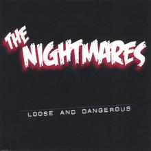 Loose And Dangerous