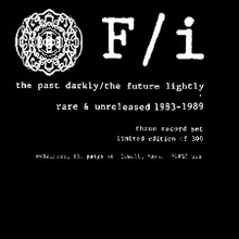 The Past Darkly/ The Future Lightly: Rare And Unreleased 1983-'89 CD1