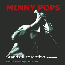 Standstill To Motion (Live At The Melkweg 19-03-1981)