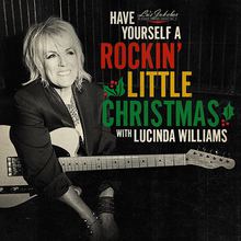 Have A Rockin' Little Christmas With Lucinda Williams