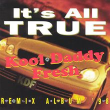 Its All True Remix Album '98