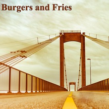Burgers And Fries (CDS)