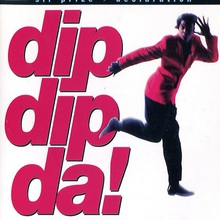 Dip Dip Da! (Declaration Remixes)