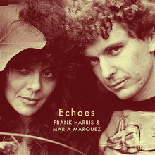 Echoes (With Maria Marquez)
