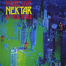 More Live Nektar In New York (Reissued 1991)