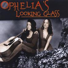 Ophelia's Looking Glass