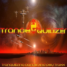 Trance Quilizer Vol. 2 (Tranquilizing Dance And Psy Traxx)