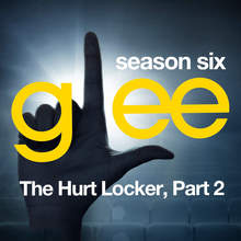 Glee - The Music - The Hurt Locker Part 2 (EP)