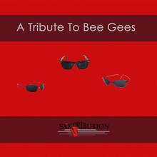 Bee Gees - Tribute