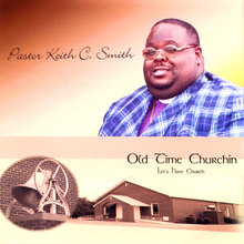 Old Time Churchin Let's Have Church
