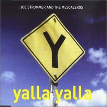 Yalla Yalla (With The Mescaleros) (CDS)