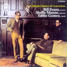 A Simple Matter Of Conviction (With Shelly Manne & Eddie Gomez)