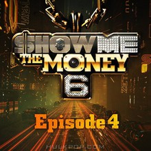 Show Me The Money 6 - Episode 4