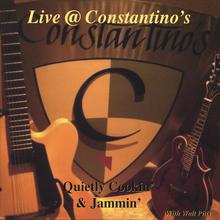 Live @ Constantino's Quietly Cookin' & Jammin' With Walt Pitts
