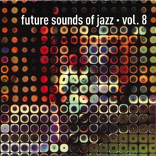 Future Sounds Of Jazz Vol. 8