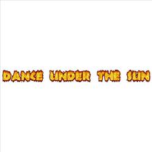 Dance Under the Sun