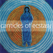 Canticles Of Ecstasy