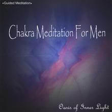 Chakra Meditation For Men