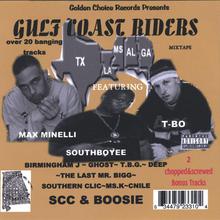 GULF COAST RIDERS(FEAT)Lil Boosie,Max Minelli,T-bo(of No limit Records 504 Boyz),The Last Mr.Bigg,C-Nile,Scc
