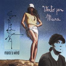 Mara's Wind (Vento per Mara)