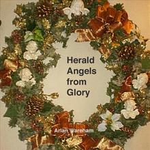 Herald Angels from Glory